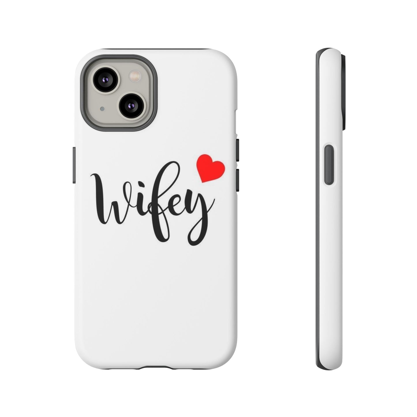 Wifey Tough Phone Case - Stylish & Durable Protection for Newlyweds