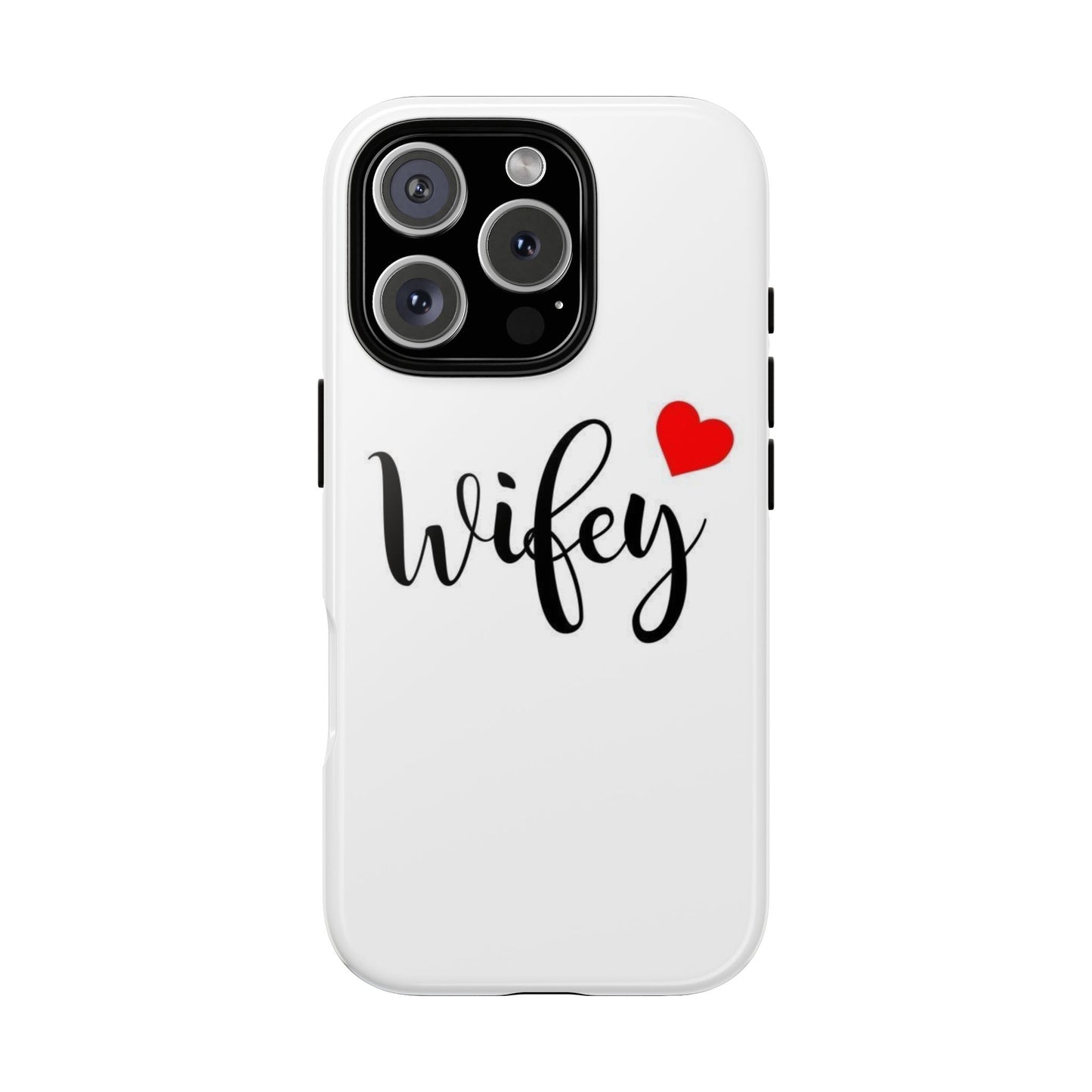 Wifey Tough Phone Case - Stylish & Durable Protection for Newlyweds