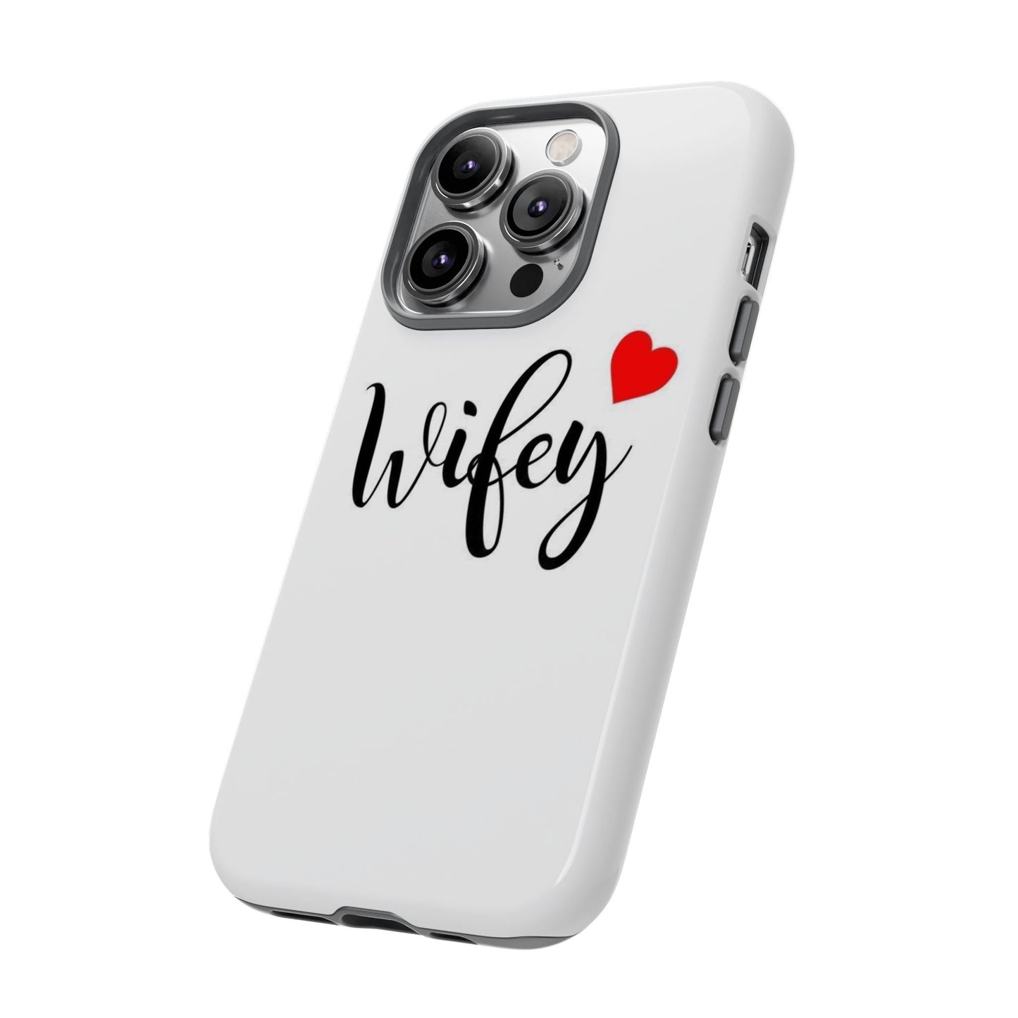 Wifey Tough Phone Case - Stylish & Durable Protection for Newlyweds