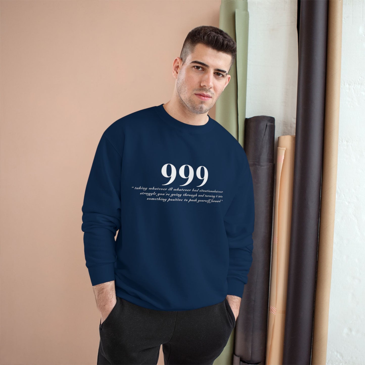 Champion Sweatshirt with Inspirational Quote '999' - Perfect for Cozy Days and Motivational Gifts