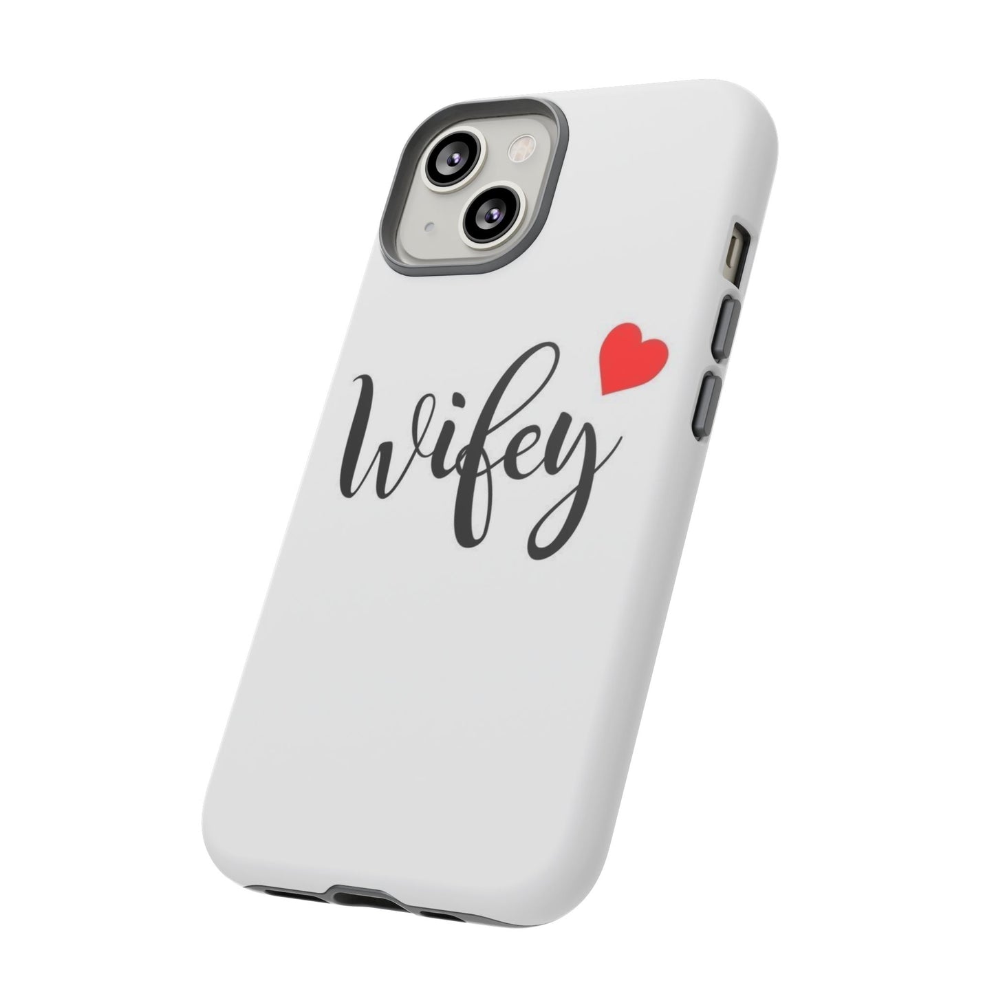 Wifey Tough Phone Case - Stylish & Durable Protection for Newlyweds