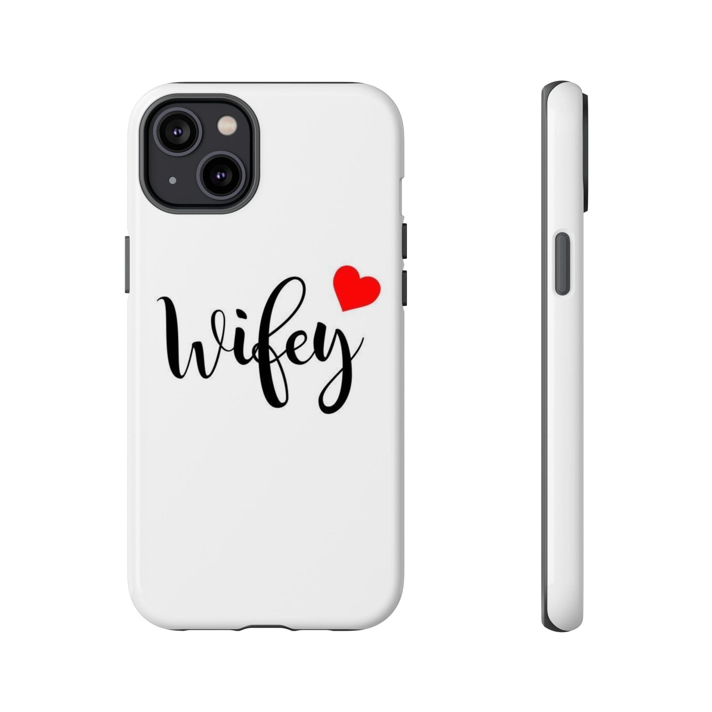 Wifey Tough Phone Case - Stylish & Durable Protection for Newlyweds