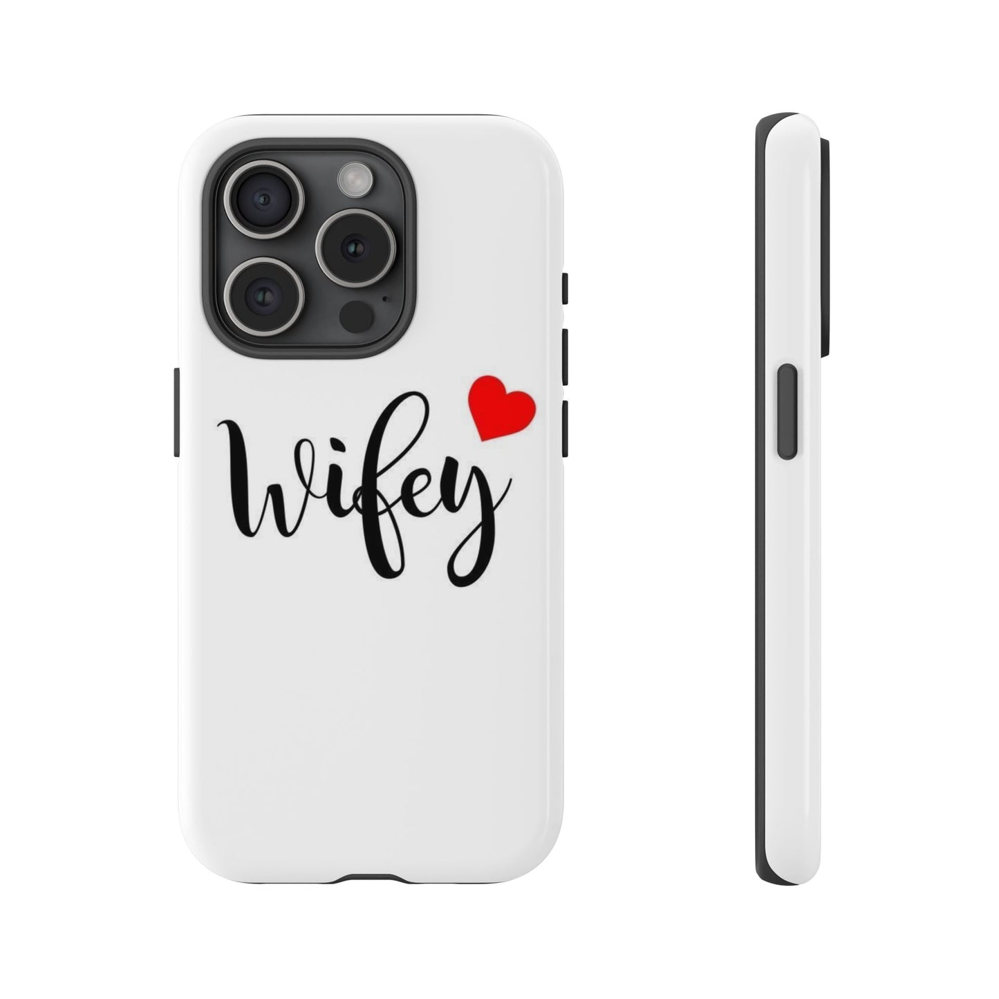 Wifey Tough Phone Case - Stylish & Durable Protection for Newlyweds