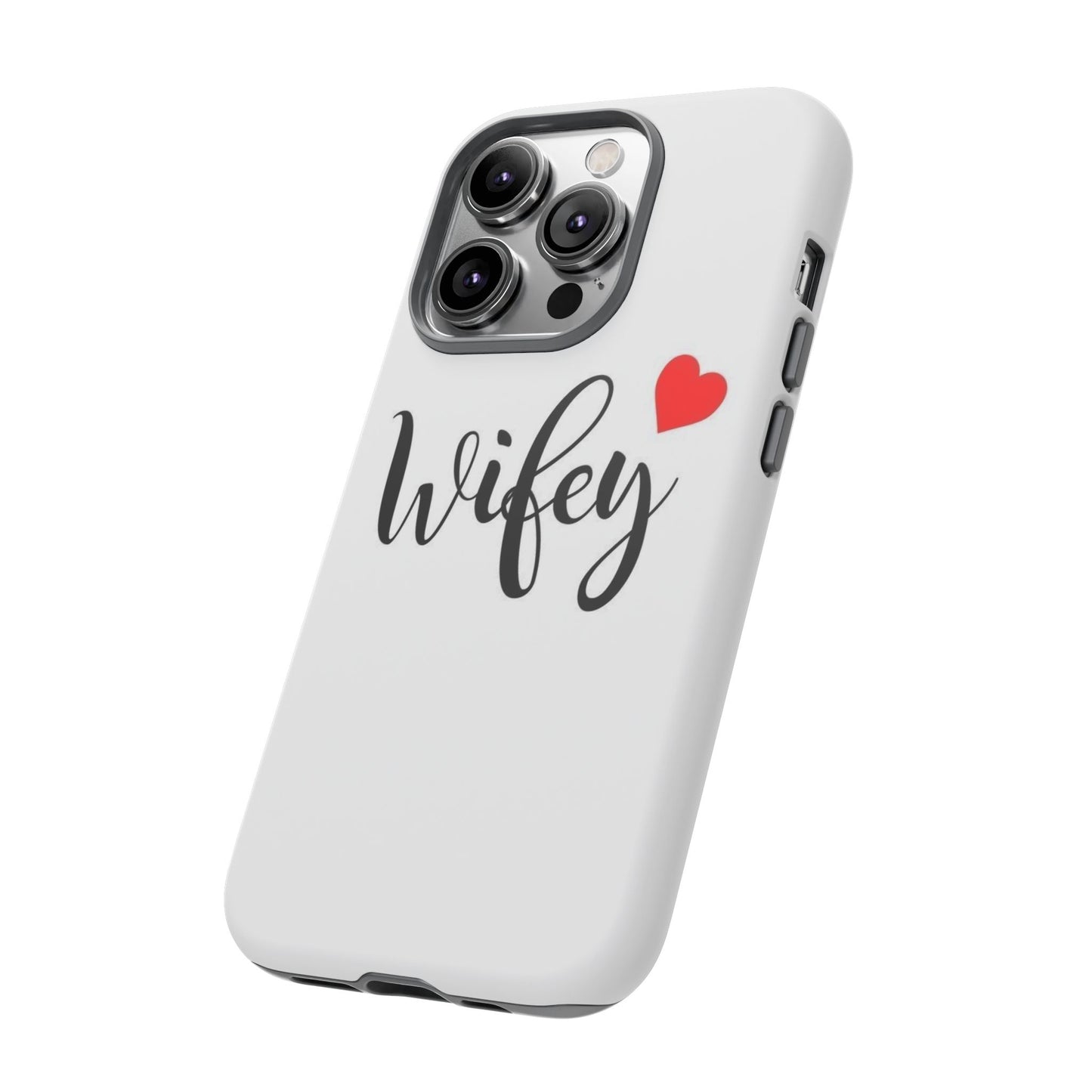 Wifey Tough Phone Case - Stylish & Durable Protection for Newlyweds