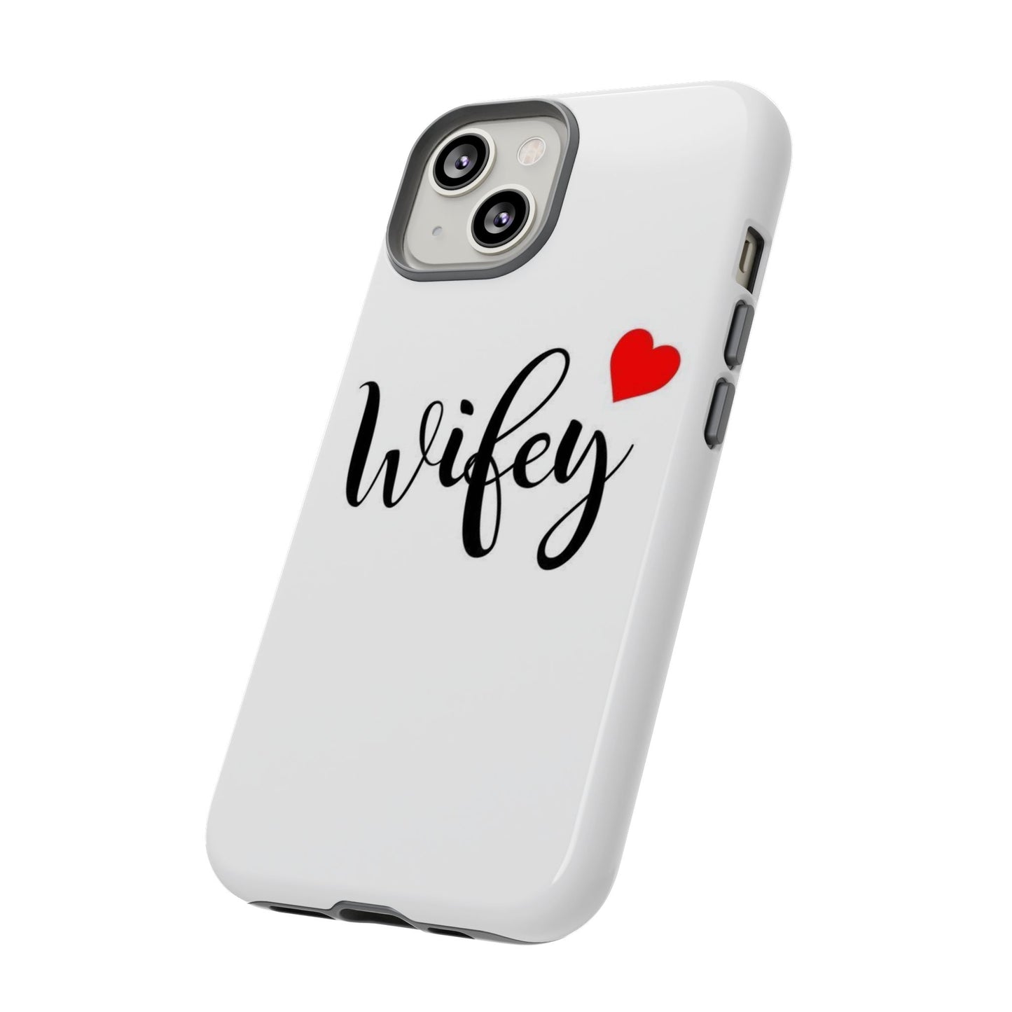 Wifey Tough Phone Case - Stylish & Durable Protection for Newlyweds