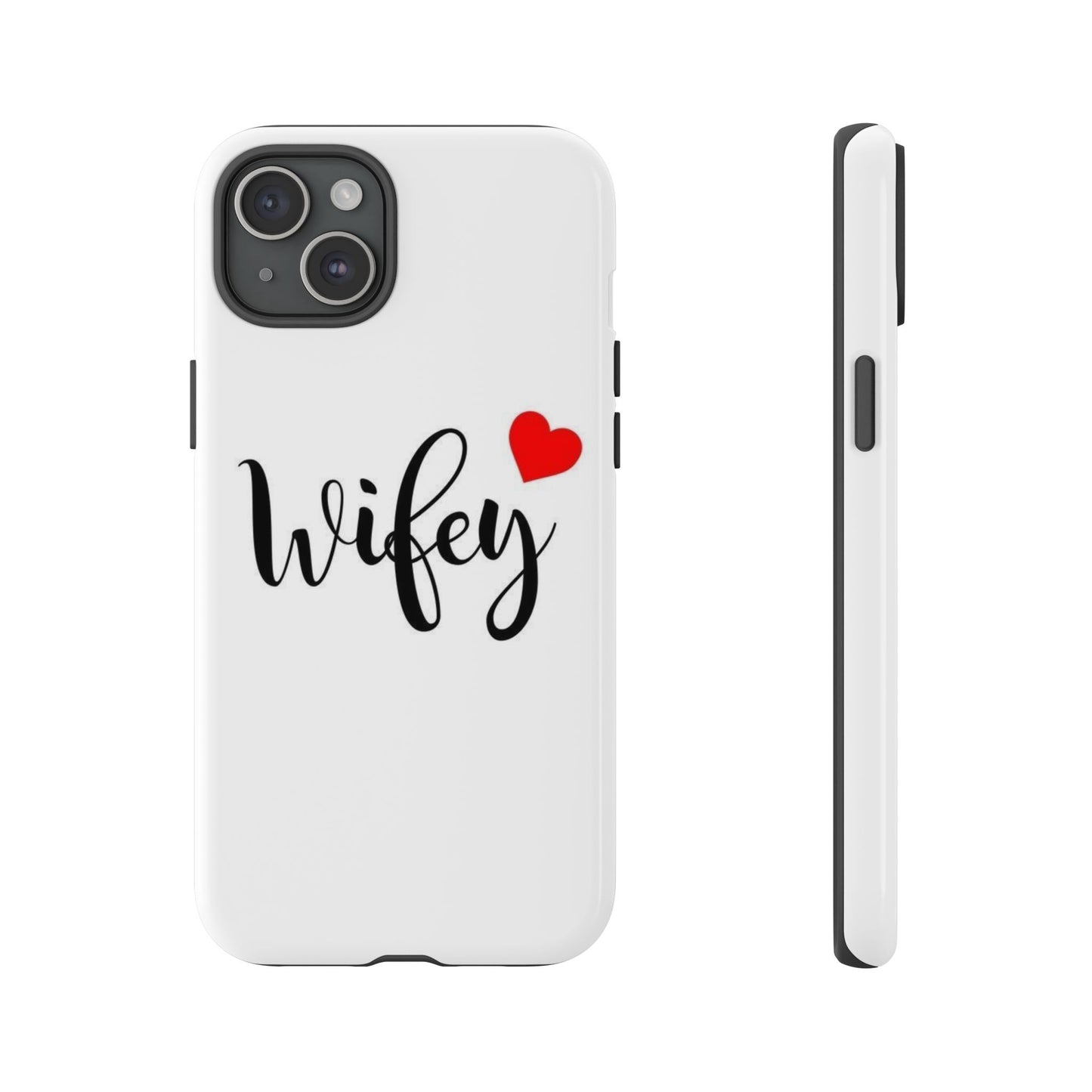 Wifey Tough Phone Case - Stylish & Durable Protection for Newlyweds