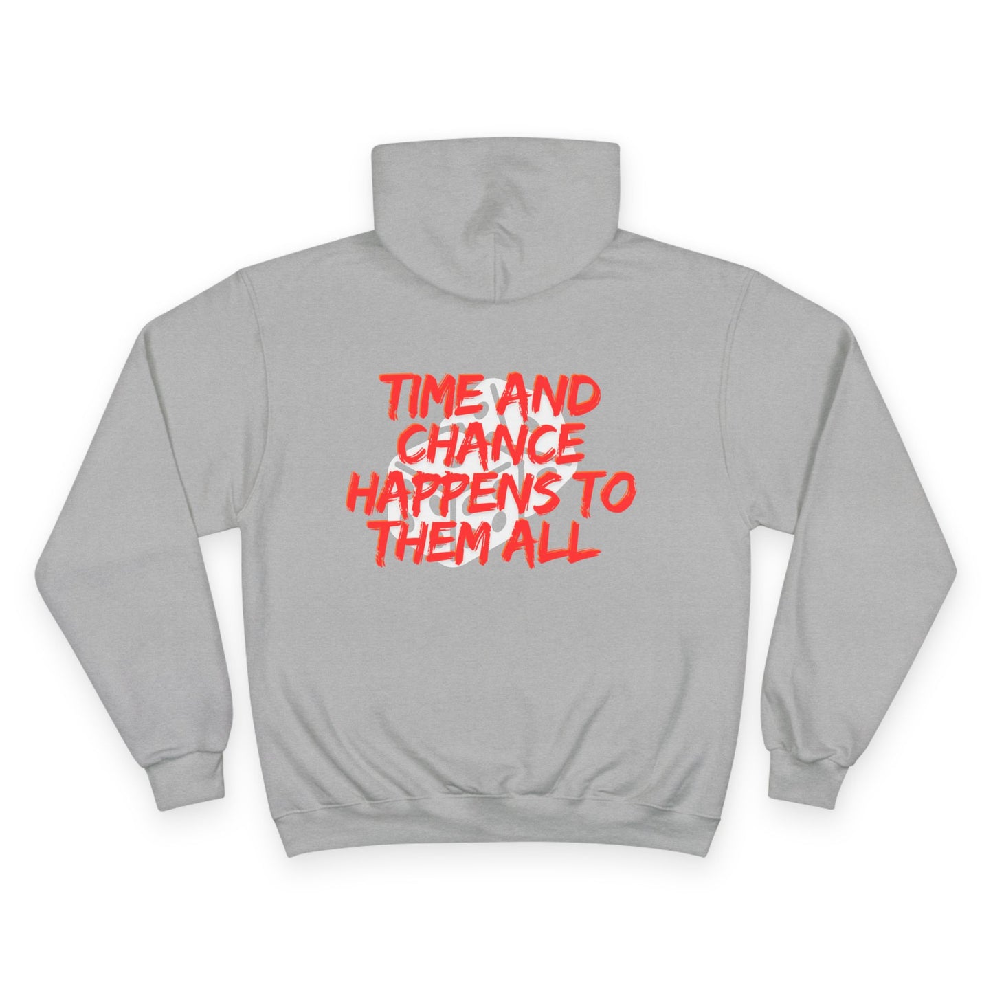 Champion Hoodie - Dice & Flame Design with 'Time and Chance Happens to Them All'