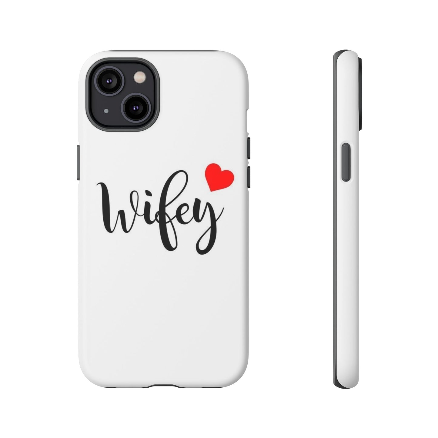 Wifey Tough Phone Case - Stylish & Durable Protection for Newlyweds