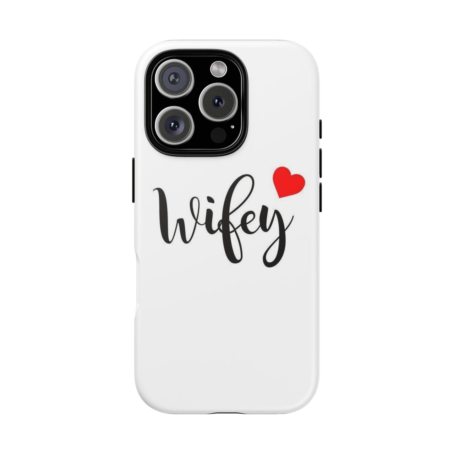 Wifey Tough Phone Case - Stylish & Durable Protection for Newlyweds