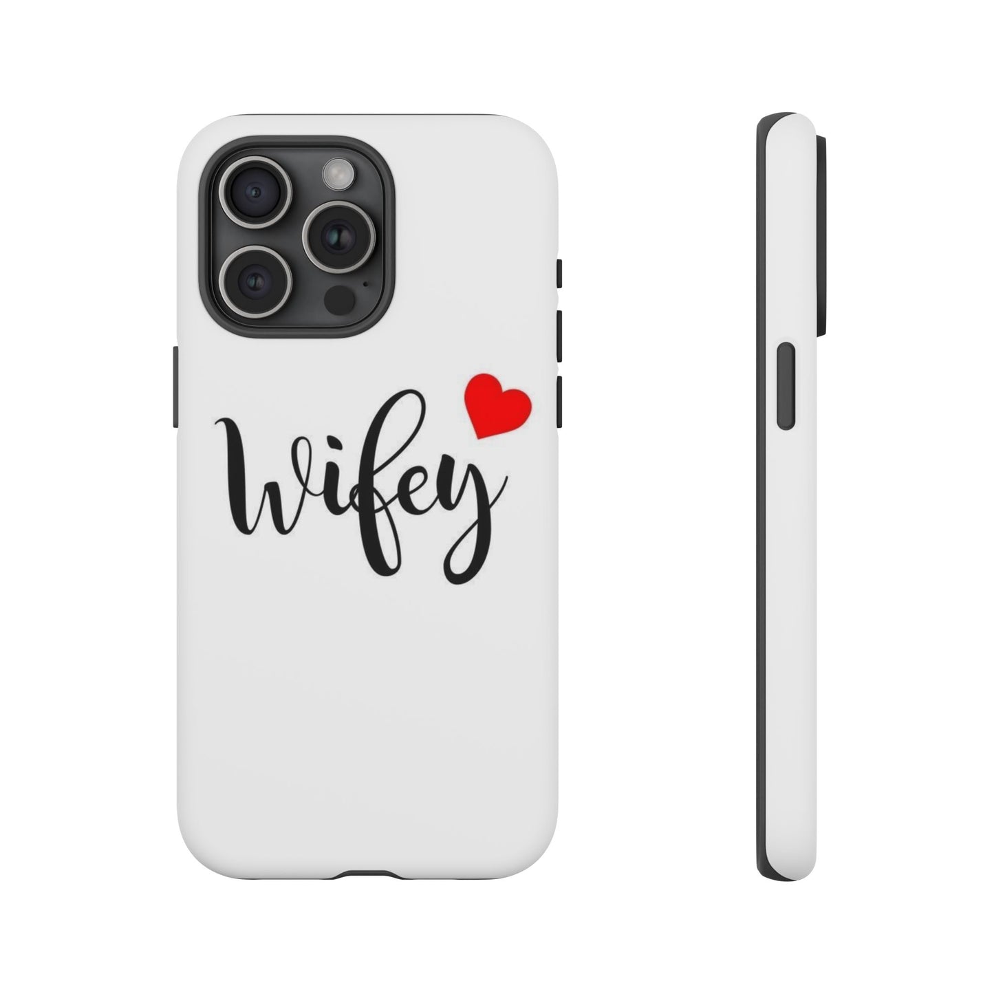 Wifey Tough Phone Case - Stylish & Durable Protection for Newlyweds