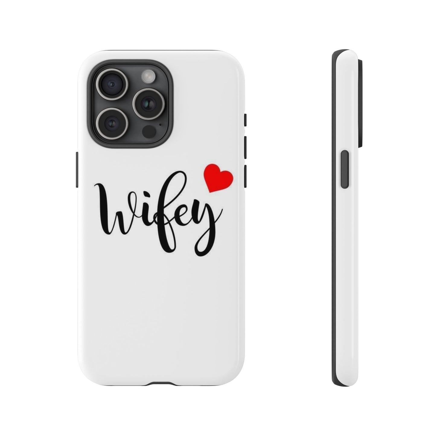 Wifey Tough Phone Case - Stylish & Durable Protection for Newlyweds