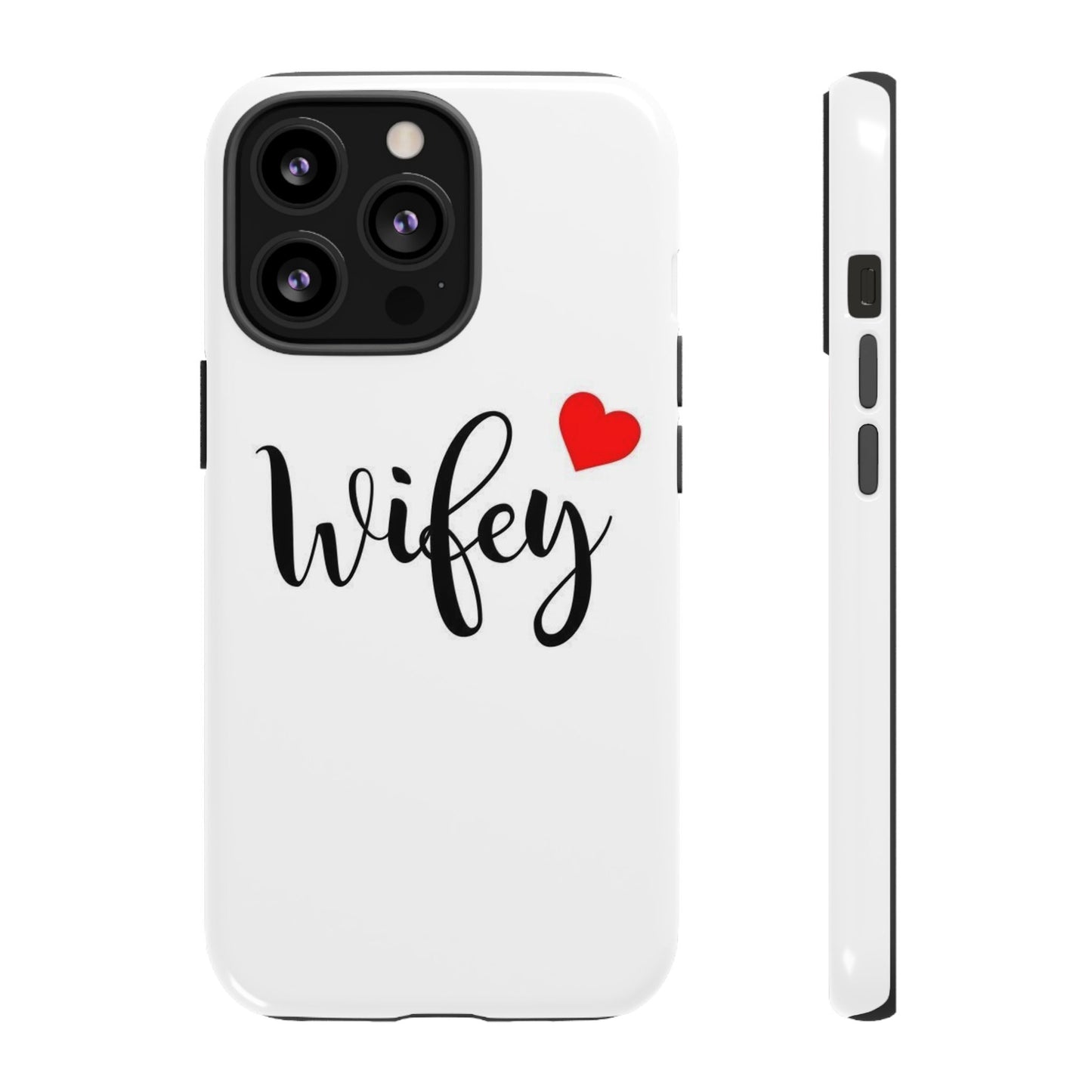 Wifey Tough Phone Case - Stylish & Durable Protection for Newlyweds